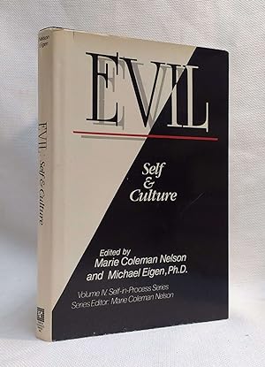 Evil: Self and Culture (Self-In-Process, Vol 4)