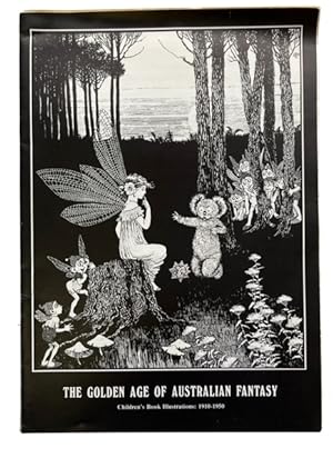 The Golden Age of Australian Fantasy: Children's Book Illustrations: 1910-1950: 27 September - 3 ...