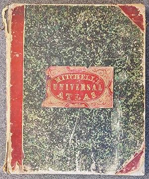 A New Universal Atlas Containing Maps of the Various Empires, Kingdoms, States and Republics of t...