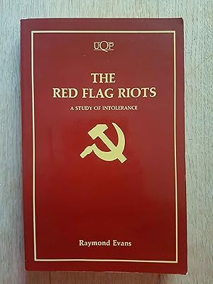The Red Flag Riots : A Study of Intolerance