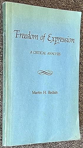 Freedom of Expression; A Critical Analysis