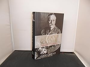 The Good Soldier The Biography of Douglas Haig