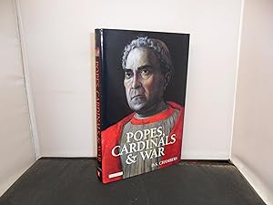 Popes, Cardinals and War The Military Church in Renaissance and Early Modern Europe