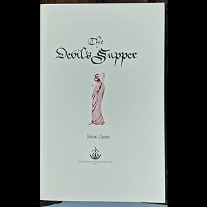 2017 1st Edtn Ltd Edtn 155/600 Collectors Edition THE DEVIL'S SUPPER By Shani Oates Illus. Lupe V...