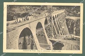 Sardegna. IMPIANTI DEL TIRSO. Diga in costruzione. Cartolina d'epoca viaggiata nel 1931.