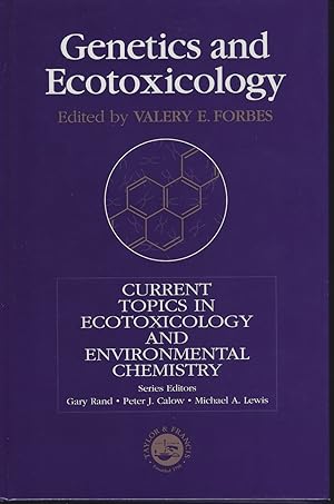 Genetics and Ecotoxicology [Current Topics in Ecotoxicology and Environmental Chemistry]
