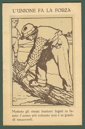 L'UNIONE FA LA FORZA. Cartolina d'epoca tripla disegnata da Attilio. Viaggiata entro busta nel 1918