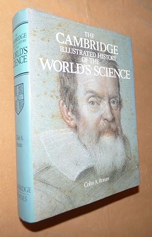 THE CAMBRIDGE ILLUSTRATED HISTORY OF THE WORLD'S SCIENCE