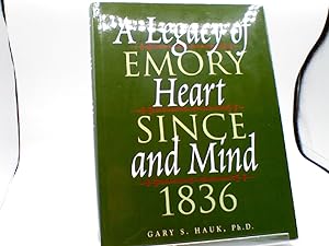 A Legacy of Heart and Mind Emory Since 1836