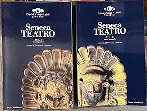 Seneca Teatro. Vol. I: tomo primo e tomo secondo