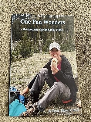 One Pan Wonders: Backcountry Cooking at Its Finest