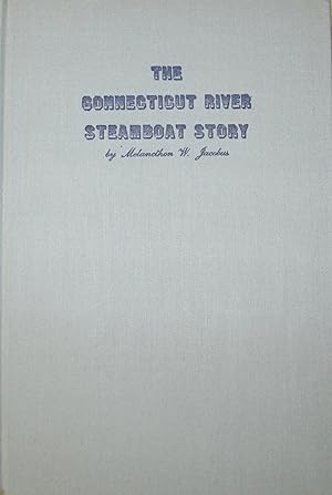 The Connecticut River Steanboat Story