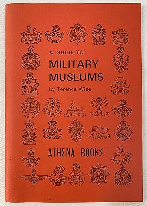 A Guide to Military Museums (of England)