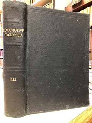 Locomotive Cyclopedia of American Practice. Sixth Edition : 1922