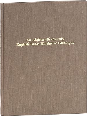 An Eighteenth Century English Brass Hardware Catalogue