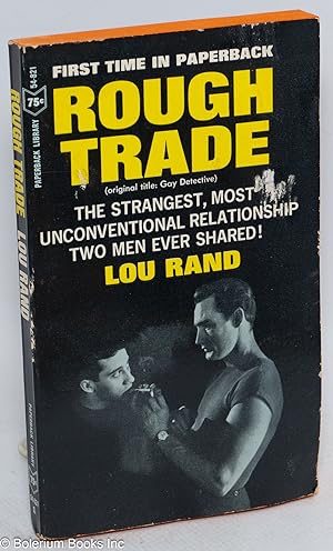 Rough Trade (original title: Gay Detective)