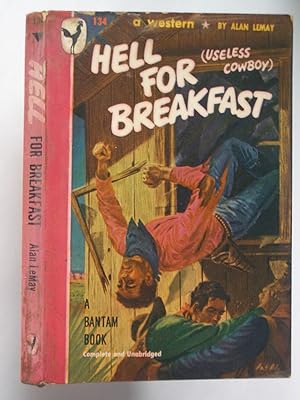 Hell For Breakfast (Useless Cowboy)