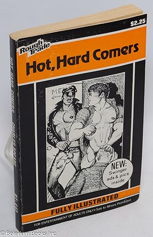 Hot, Hard Comers: fully illustrated