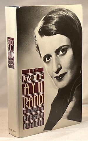 The Passion of Ayn Rand: A Biography