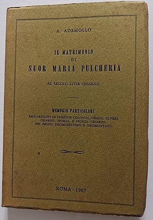 Il matrimonio di Suor Maria Pulcheria - al secolo Livia Cesarini