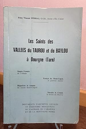 Dourgne en Albigeois et le culte de Saint-Stapin. Les saints des vallées du Taurou et du Baylou à...