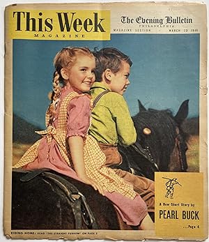 [Pearl Buck, Literature] This Week Magazine by the Philadelphia Evening Bulletin, March 23 1946 I...