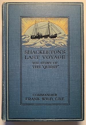 Shackleton's Last Voyage: The Story of the Quest