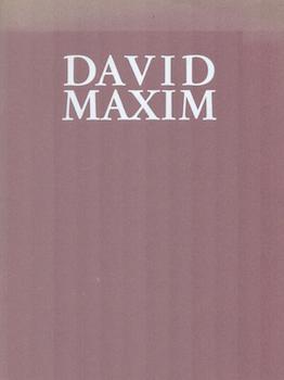 David Maxim Paintings and Drawings. (Exhibition at Foster Goldstrom, Inc., New York, 15 March - 2...