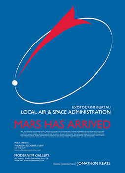 Jonathon Keats: Mars Has Arrived. Exhibition poster.