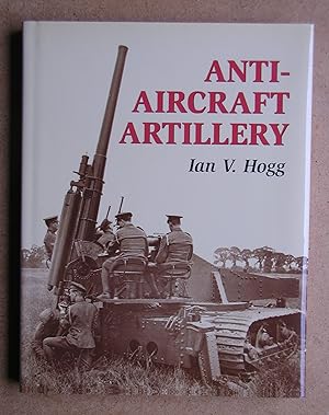Anti-Aircraft Artillery.