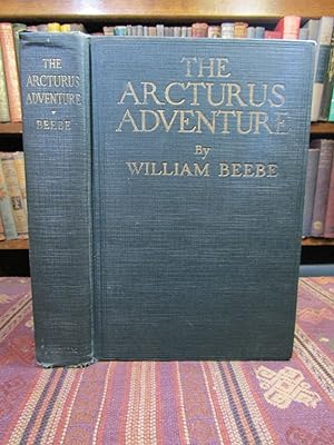 The Arcturus Adventure: An Account of the New York Zoological Society's First Oceanographic Exped...