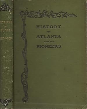 Pioneer Citizens' History of Atlanta 1833-1902