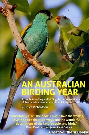An Australian Birding Year: A couple travelling and birding the entire continent of Australia in ...