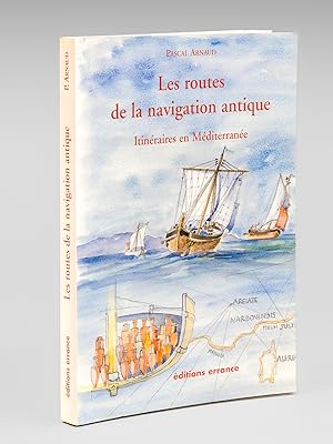 Les routes de la navigation antique. Itinéraires en Méditerranée.