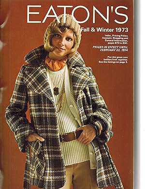T. Eaton Co. - Eaton's Fall and Winter 1973 Mail Order Catalogue Catalog