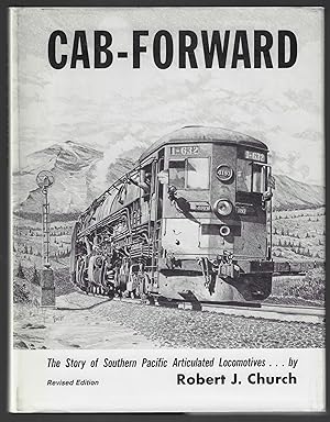 CAB-FORWARD, The Story of Southern Pacific Articulateds