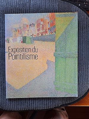 Exposition du Pointillisme