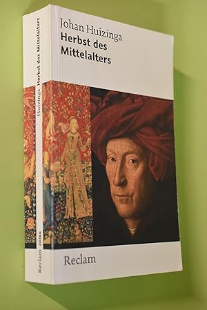 Herbst des Mittelalters : Studien über Lebens- und Geistesformen des 14. und 15. Jahrhunderts in ...