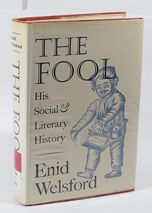 The Fool : His Social and Literary History