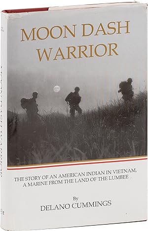 Moon Dash Warrior; The Story of an American Indian in Vietnam, A Marine from the Land of the Lumbee