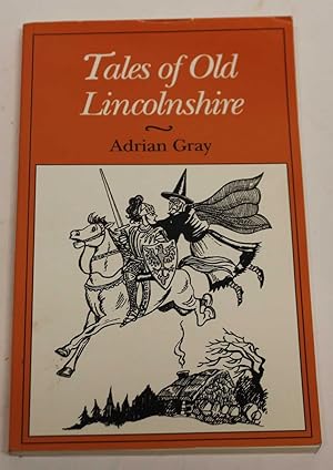 Tales of Old Lincolnshire (County Tales)