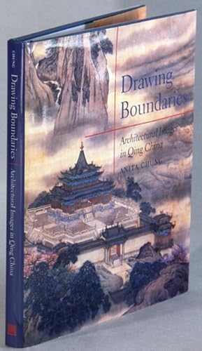 Drawing boundaries: architectural images in Qing China