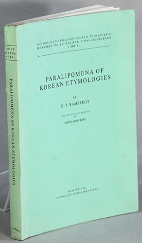 Paralipomena of Korean etymologies . Collected and edited by Songmoo Kho