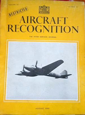 Aircraft Recognition. Restricted Issue. August 1945 "The Inter-Services Journal".