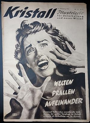 Zeitschrift KRISTALL Illustrierte für Unterhaltung und neues Wissen. 6. Jahrgang 1951, Nr. 16