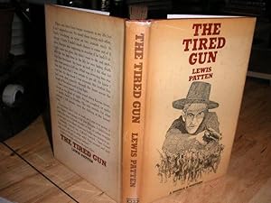 The Tired Gun