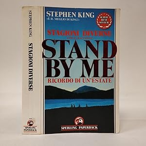 Stagioni diverse con il racconto Stand By Me
