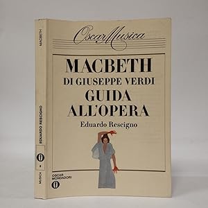 Macbeth di Giuseppe Verdi. Guida all'opera