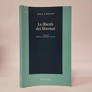 La libertà dei libertari