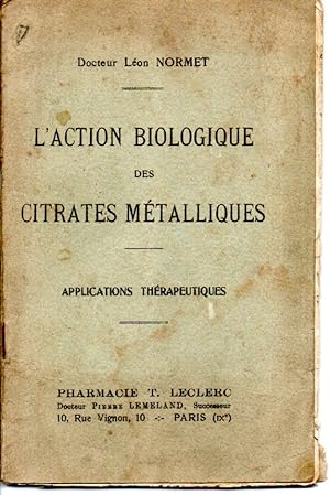 L'action biologique des citrates métalliques. Applications thérapeutiques